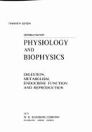 Physiology and Biophysics: Digestion, Metabolism, Endocrine Function and Reproduction