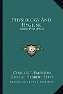 Physiology And Hygiene: Book Two (1922)