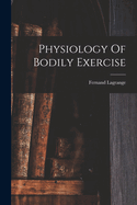 Physiology Of Bodily Exercise