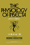 Physiology of Insecta - Rockstein, Morris