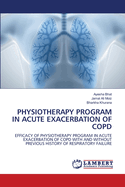 Physiotherapy Program in Acute Exacerbation of Copd