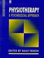 Physiotherapy: Psychosocial Approach