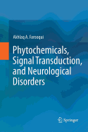 Phytochemicals, Signal Transduction, and Neurological Disorders