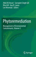 Phytoremediation: Management of Environmental Contaminants, Volume 3