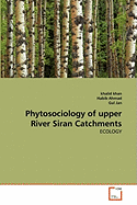 Phytosociology of Upper River Siran Catchments