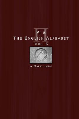 Pi & The English Alphabet Vol. 3 - Leeds, Marty