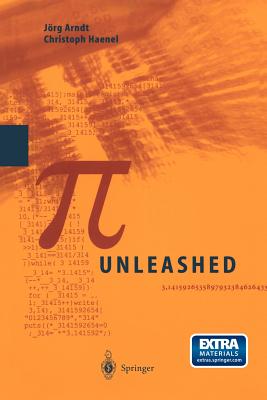 Pi - Unleashed - Lischka, C (Translated by), and Arndt, Jorg, and Lischka, D (Translated by)