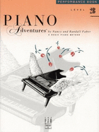Piano Adventures - Performance Book - Level 2B - Faber, Nancy