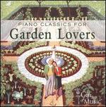 Piano Classics for Garden Lovers