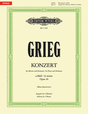 Piano Concerto in a Minor Op. 16 (Edition for 2 Pianos): Sheet - Grieg, Edvard (Composer), and Burmeister, Klaus (Composer)
