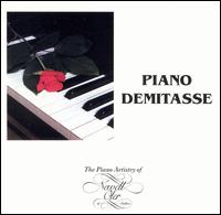 Piano Demitasse: The Piano Artistry of Newell Oler - Newell Oler