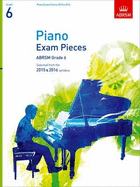 Piano Exam Pieces 2015 & 2016, Grade 6: Selected from the 2015 & 2016 Syllabus - Jones, Richard (Editor)