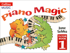 Piano Magic Tutor Book 1