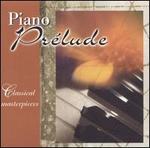 Piano Prelude: Classical Masterpieces