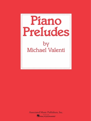 Piano Preludes: National Federation of Music Clubs 2014-2016 Selection Piano Solo - Valenti, Michael (Composer)