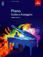 Piano Scales & Arpeggios, Grade 8