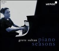 Piano Seasons - Grete Sultan (piano)