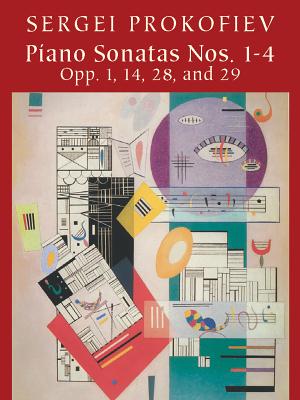 Piano Sonatas Nos. 1-4: Opp. 1, 14, 28, and 29 - Prokofiev, Sergei, and Classical Piano Sheet Music