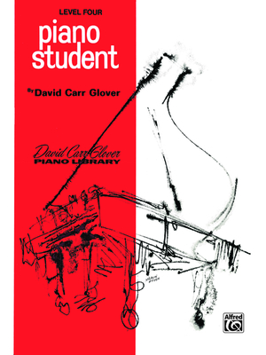 Piano Student: Level 4 - Glover, David Carr, and Garrow, Louise