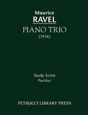 Piano Trio: Study score - Ravel, Maurice