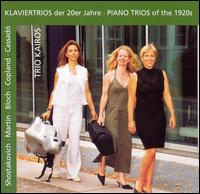 Piano Trios of the 1920s - Trio Kairos