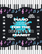 Piano Tunes for the Beginner Pianist