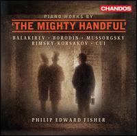 Piano Works by The Mighty Handful - Philip Edward Fisher (piano)