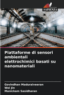 Piattaforme di sensori ambientali elettrochimici basati su nanomateriali