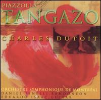 Piazzolla: Tangazo - Astor Piazzolla/Charles Dutoit/Orchestre Symphonique de Montral