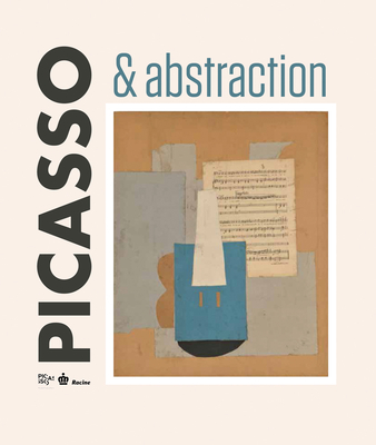 Picasso & Abstraction - Royal Museums of Fine Arts of Belgium