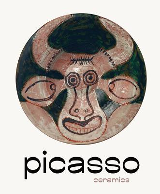 Picasso: Ceramics - Picasso, Pablo, and Holm, Michael (Editor), and Crenzien, Helle (Editor)