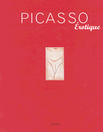 Picasso Erotique - Picasso, Pablo, and Clair, Jean (Editor)