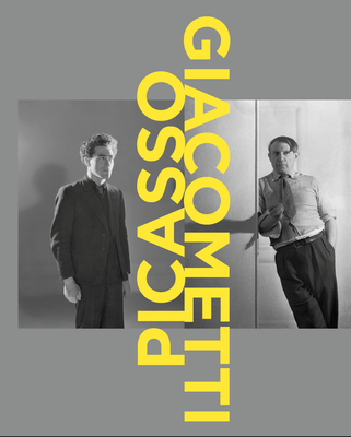 Picasso-Giacometti - Bucalo-Mussely, Serena, and Perdrisot, Virginie