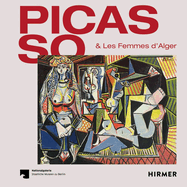 Picasso & Les Femmes D'Alger (Multi-lingual edition)