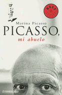 Picasso, Mi Abuelo - Picasso, Marina