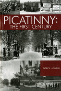 Picatinny: The First Century: The First Century