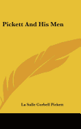 Pickett And His Men