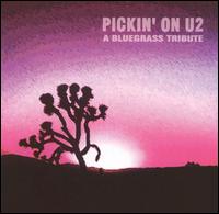 Pickin' on U2: A Bluegrass Tribute - Various Artists