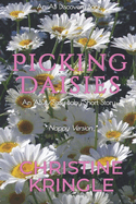 Picking Daisies: An ABDL/Sissy Baby story