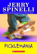 Picklemania! - Spinelli, Jerry