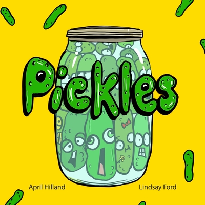 Pickles - Hilland, April