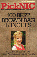 Picknic: Ingrid Kohlstadt MD, MPH's Top 100 Best Brown Bag Lunches