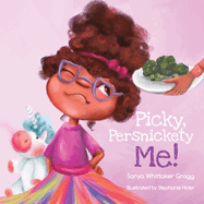Picky, Persnickety Me!