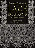 Pictorial Archive of Lace Designs: 325 Historic Examples