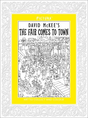 Pictura: The Fair Comes to Town - McKee, David