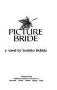 Picture Bride - Uchida, Yoshiko