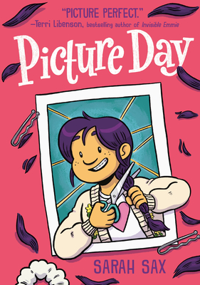 Picture Day: (A Graphic Novel) - Sax, Sarah