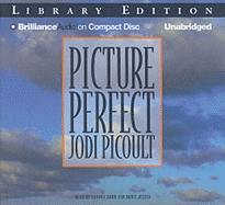 Picture Perfect - Picoult, Jodi, and Burr, Sandra (Read by), and Reizen, Bruce (Read by)