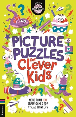 Picture Puzzles for Clever Kids: More than 100 brain games for visual thinkers - Moore, Gareth