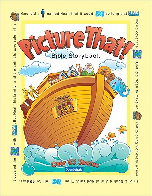 Picture That!: Bible Storybook - Harrast, Tracy, Mr.